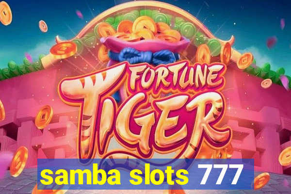 samba slots 777